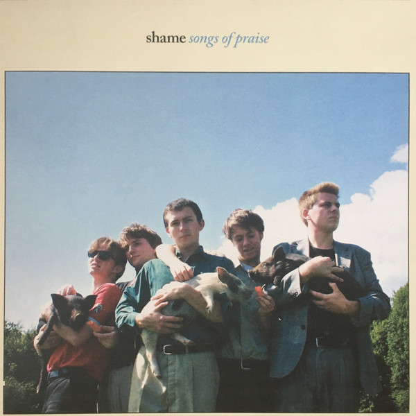 Shame: Songs of Praise (2018)